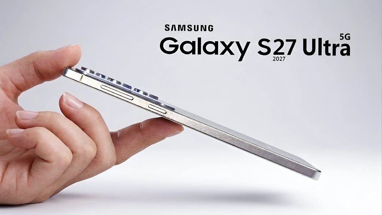 Samsung Galaxy S27 Ultra Leak revela grande atualização da bateria